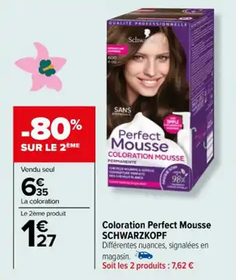 Carrefour Coloration Perfect Mousse SCHWARZKOPF offre
