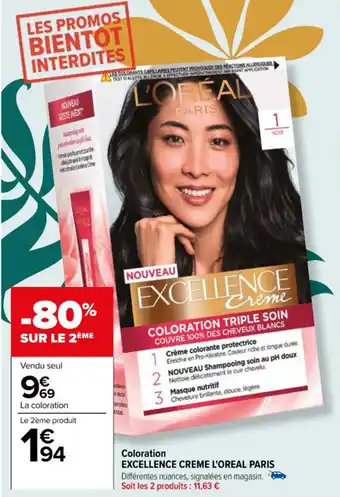 Carrefour Coloration EXCELLENCE CREME L'OREAL PARIS offre