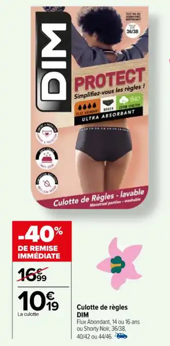 Carrefour Culotte de règles DIM offre