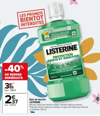 Carrefour Bain de bouche LISTERINE offre