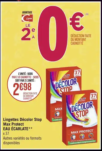 Casino Supermarchés Eau écarlate lingettes décolor stop max protect offre