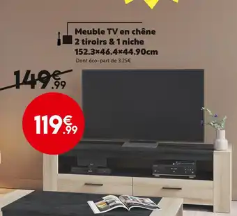 Maxi Bazar Meuble tv en chêne 2 tiroirs & 1 niche offre