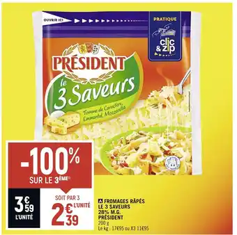 Spar Président fromages râpés le 3 saveurs 28% m.g offre