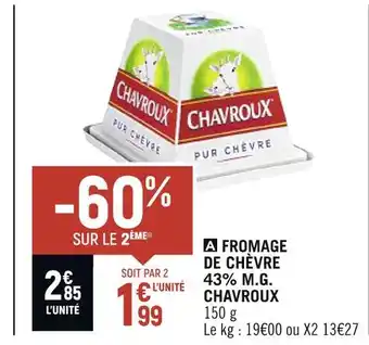 Chavroux fromage de chèvre 43% m.g