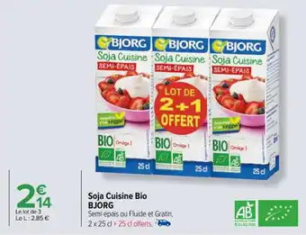 Carrefour Soja Cuisine Bio BJORG offre