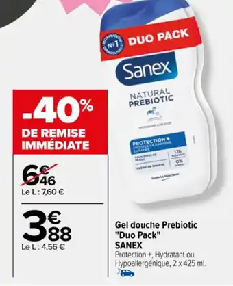 Carrefour Gel douche Prebiotic "Duo Pack" SANEX offre