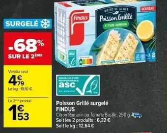 Carrefour Poisson Grillé surgelé FINDUS offre