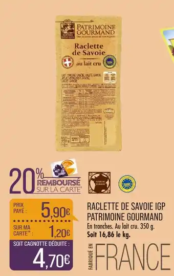 Patrimoine gourmand raclette de savoie igp