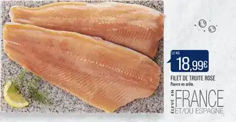 Match Filet de truite rose offre