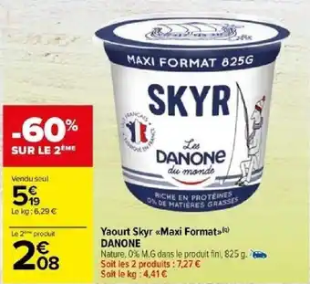 Carrefour Yaourt Skyr <<Maxi Format>>(9) DANONE offre