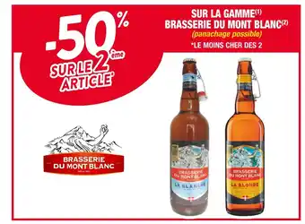 Cora x Carrefour Brasserie du mont blanc -50 sur le 2ème article sur la gamme brasserie du mont blanc offre