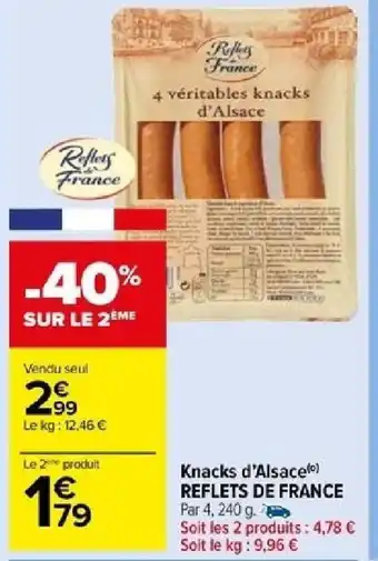 Carrefour Knacks d'Alsace() REFLETS DE FRANCE offre