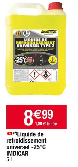 Cora x Carrefour Imdicar (2)liquide de refroidissement universel -25°c offre
