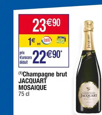 Cora x Carrefour Jacquart mosaique champagne brut offre
