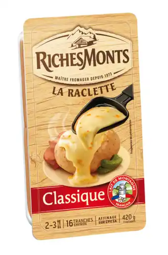 Carrefour Market Richesmonts la raclette offre