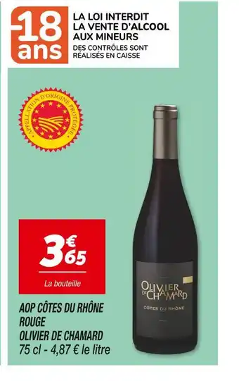Netto Olivier de chamard aop côtes du rhône rouge offre