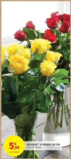 Intermarché Bouquet 10 roses 50 cm offre