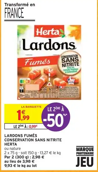 Intermarché Herta lardons fumés conservation sans nitrite offre