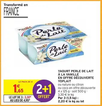 Intermarché Yoplait yaourt perle de lait à la vanille en offre découverte offre