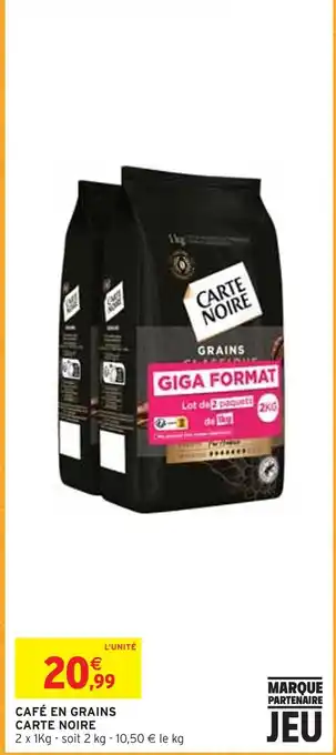 Intermarché Carte noire café en grains offre