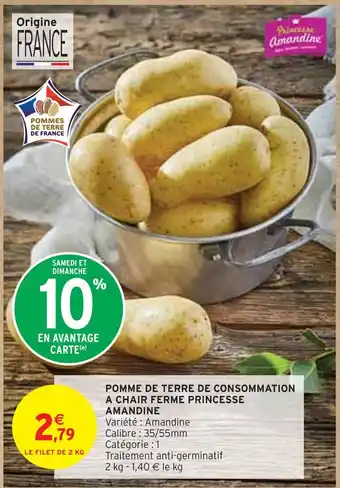 Intermarché Princesse amandine pomme de terre de consommation a chair ferme offre