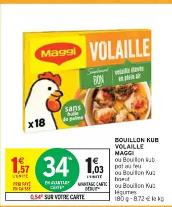 Intermarché Maggi bouillon kub volaille offre