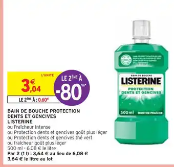 Intermarché Listerine bain de bouche protection dents et gencives offre