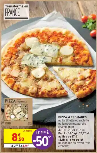 Intermarché Pizza 4 fromages offre