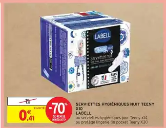 Intermarché Labell serviettes hygiéniques nuit teeny x10 offre