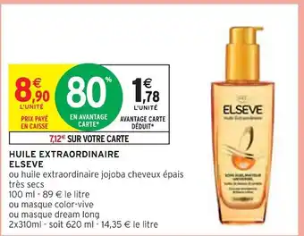 Intermarché Elseve huile extraordinaire offre