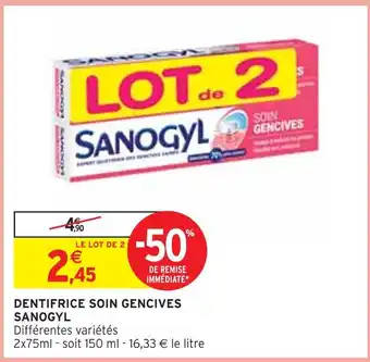 Intermarché Sanogyl dentifrice soin gencives offre