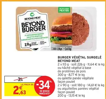 Intermarché Beyond meat burger végétal surgelé offre