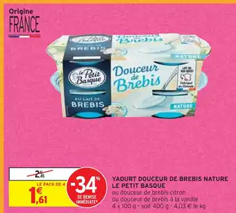 Intermarché Le petit basque yaourt douceur de brebis nature offre