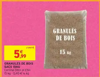 Intermarché Granules de bois sacs 15kg offre