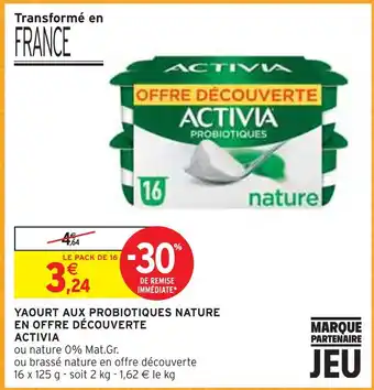 Intermarché Activia yaourt aux probiotiques nature en offre découverte offre