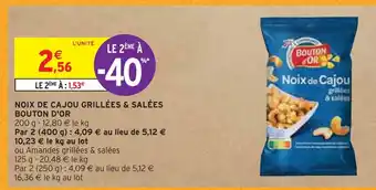 Intermarché Bouton d'or noix de cajou grillées & salées offre