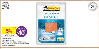 Intermarché Capitaine cook truite fumée offre