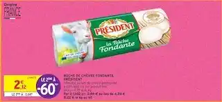 Intermarché Président bûche de chèvre fondante offre