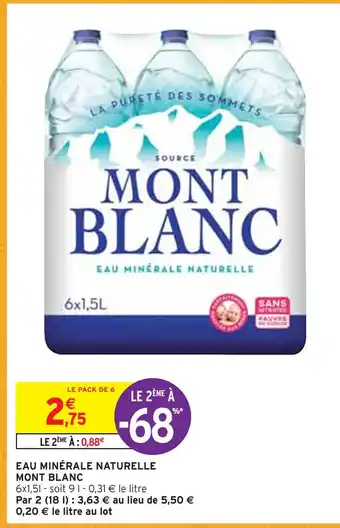 Intermarché Mont blanc eau minérale naturelle offre