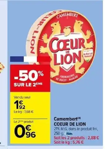 Carrefour Camembert COEUR DE LION offre