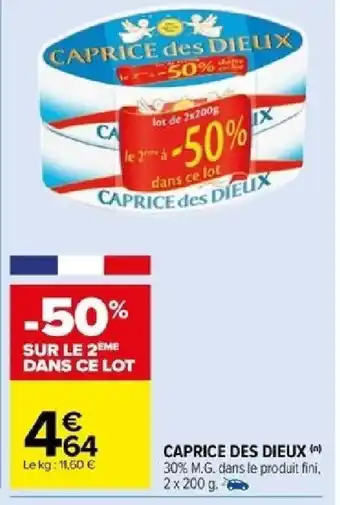 Carrefour CAPRICE DES DIEUX offre