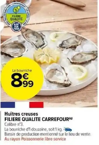 Carrefour Huîtres creuses FILIERE QUALITE CARREFOUR offre