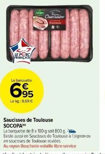Carrefour Saucisses de Toulouse SOCOPA offre