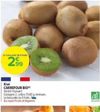 Carrefour Kiwi CARREFOUR BIO offre
