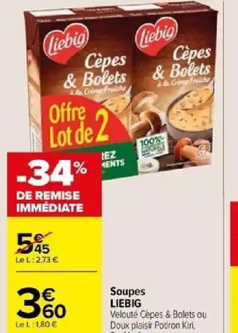 Carrefour Soupes LIEBIG offre