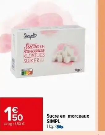 Carrefour Sucre en morceaux SIMPL offre
