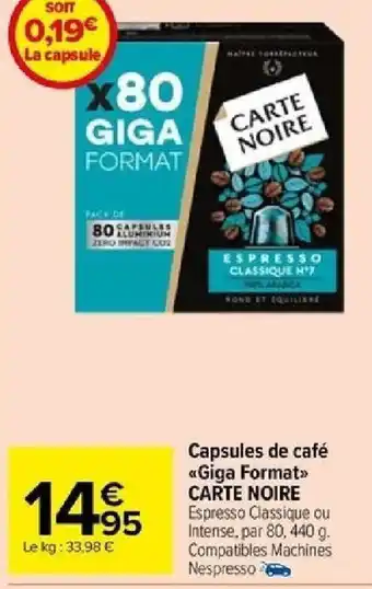 Carrefour Capsules de café Giga Format CARTE NOIRE offre