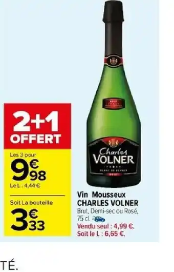 Carrefour Vin Mousseux CHARLES VOLNER offre