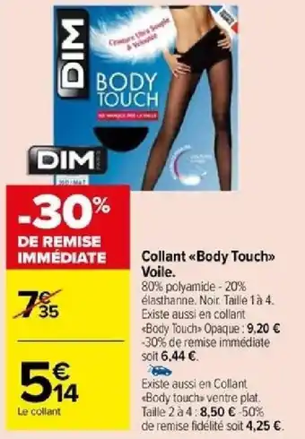 Carrefour Collant Body Touch Voile offre