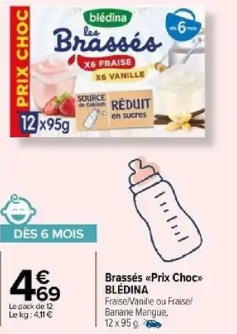 Carrefour Brassés Prix Choc BLÉDINA offre